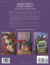 Load image into Gallery viewer, Skinny Quilts and Table Runners II: 15 Designs from Celebrated Quilters