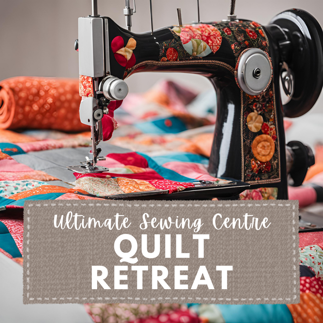 PRE-REGISTER: ULTIMATE QUILT RETREAT 2025