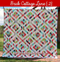 Load image into Gallery viewer, Brick Cottage Lane 2 Quilt Pattern
